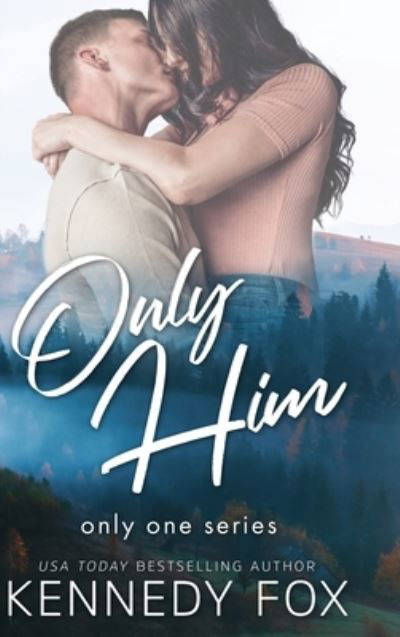 Cover for Kennedy Fox · Only Him (Buch) (2022)