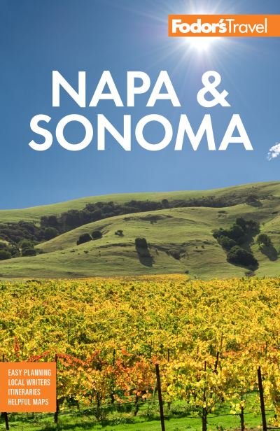 Cover for Fodor's Travel Guides · Fodor's Napa &amp; Sonoma - Full-color Travel Guide (Paperback Bog) (2021)