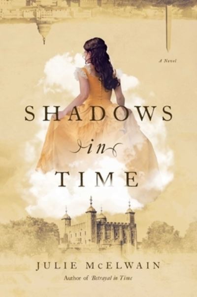 Cover for Julie McElwain · Shadows in Time A Novel (Paperback Book) (2021)