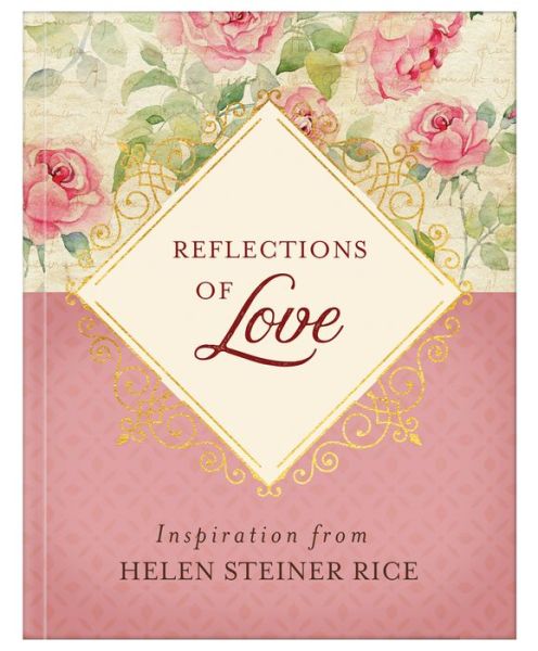 Cover for Helen Steiner Rice · Reflections of Love (Paperback Book) (2019)