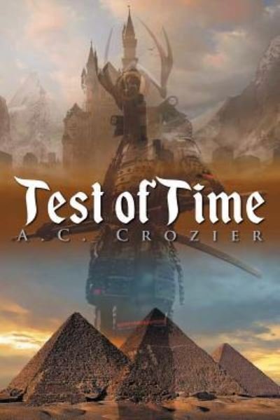 A C Crozier · Test of Time (Paperback Book) (2019)