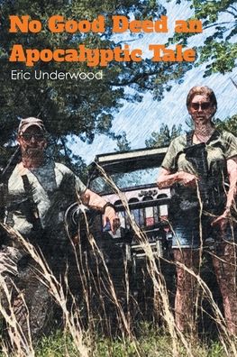 Cover for Eric Underwood · No Good Deed (Paperback Book) (2019)