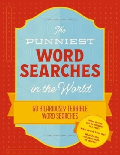 Cover for Cider Mill Press · The Punniest Word Searches in the World: 50 Hilariously Terrible Word Searches (Paperback Bog) (2023)