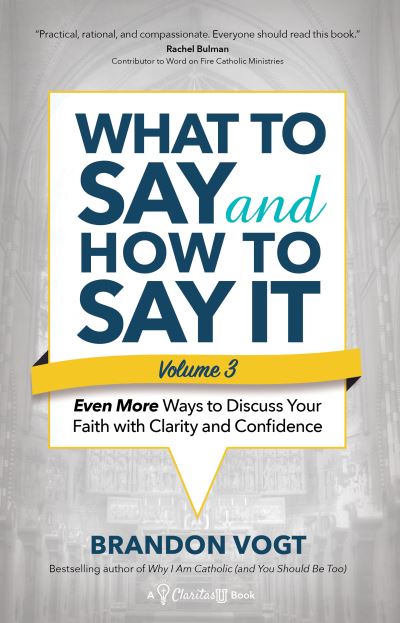 Cover for Brandon Vogt · What to Say and How to Say It, Volume III (Paperback Book) (2022)