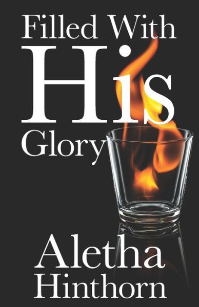 Cover for Aletha Hinthorn · Filled With His Glory (Pocketbok) (2019)