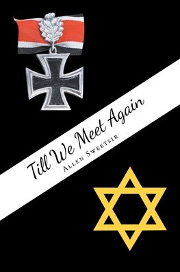 Cover for Allen Sweetsir · Till We Meet Again (Paperback Book) (2022)
