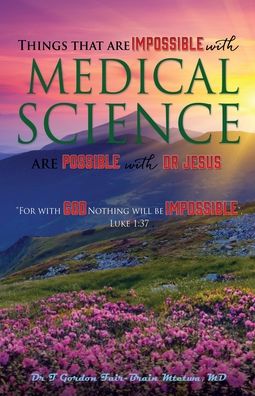 Cover for Salem Publishing Solutions · Things that are Impossible with Medical Science (Paperback Book) (2022)