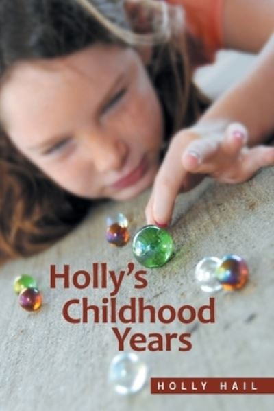 Cover for Holly Hail · Holly's Childhood Years (Paperback Book) (2020)