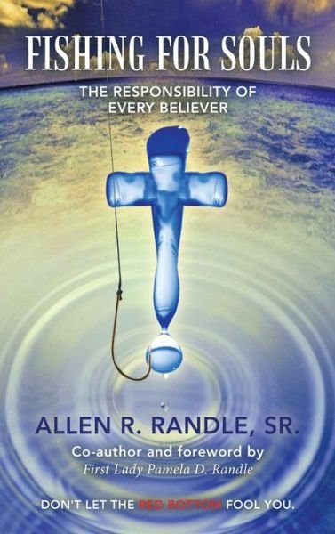 Cover for Sr Allen R Randle · Fishing for Souls (Hardcover Book) (2021)