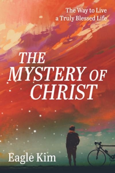 Cover for Eagle Kim · Mystery of Christ (Book) (2022)