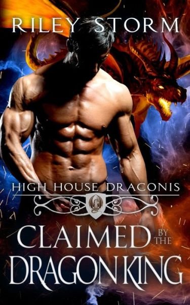 Cover for Riley Storm · Claimed by the Dragon King (Paperback Book) (2019)