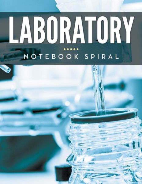 Cover for Speedy Publishing Llc · Laboratory Notebook Spiral (Paperback Book) (2015)