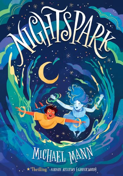 Nightspark - Michael Mann - Bücher - Peachtree Publishing Company Inc. - 9781682636602 - 10. Oktober 2023