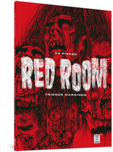 Red Room: Trigger Warnings - Ed Piskor - Books - Fantagraphics - 9781683965602 - September 22, 2022