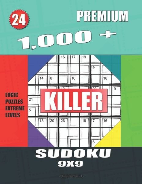 Cover for Basford Holmes · 1,000 + Premium sudoku killer 9x9 (Paperback Bog) (2019)