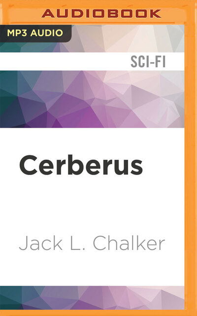 Cover for Jack L Chalker · Cerberus (CD) (2020)