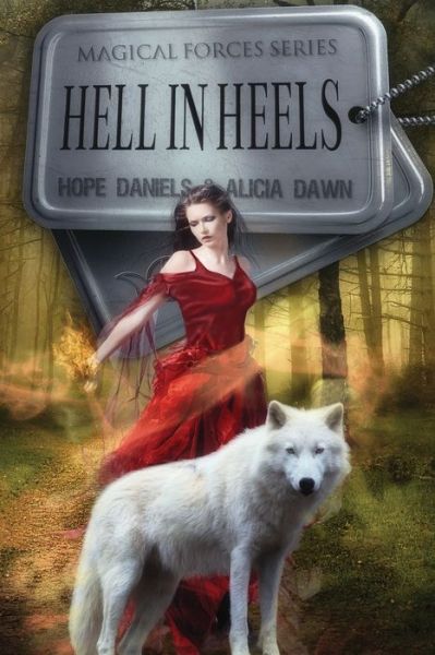 Hell in Heels - Hope Daniels - Livros - CreateSpace Independent Publishing Platf - 9781717350602 - 23 de abril de 2018
