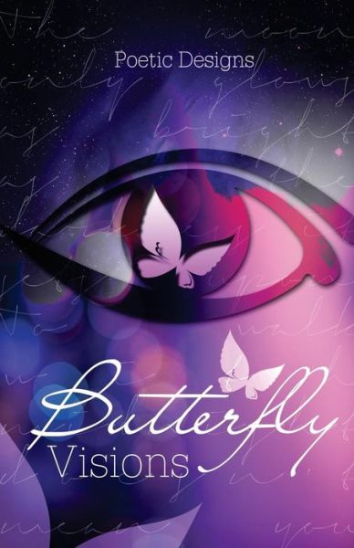 Cover for Poetic Designs · Butterfly Visions (Taschenbuch) (2018)