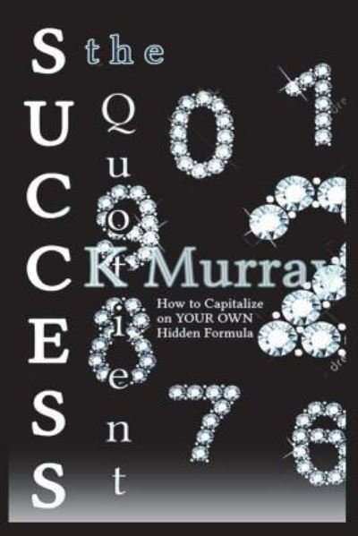 Cover for C K Murray · The Success Quotient (Paperback Book) (2018)