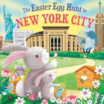 Easter Egg Hunt in New York City - Laura Baker - Książki - Sourcebooks, Incorporated - 9781728266602 - 1 lutego 2023