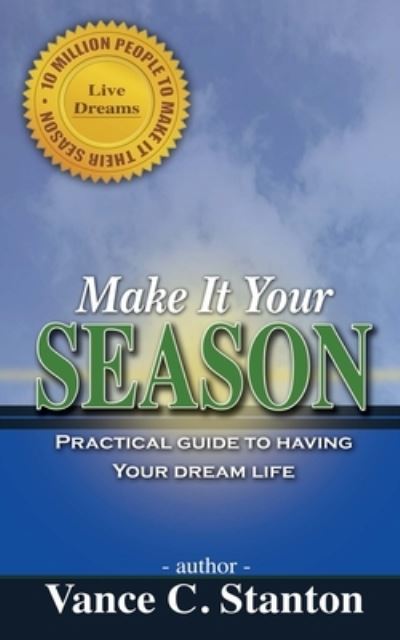 Cover for Vance C Stanton · Make It Your Season (Paperback Book) (2012)