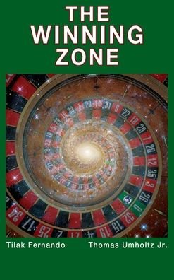 Cover for Tilak Fernando · The Winning Zone: A Story of Adventure (Hardcover bog) (2020)