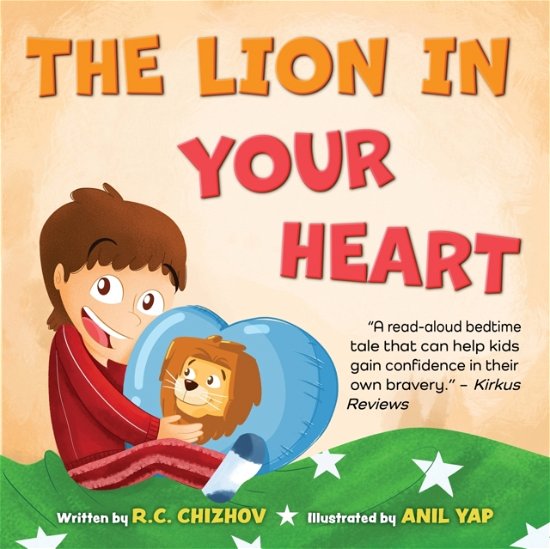 Cover for R C Chizhov · The Lion in Your Heart (Paperback Bog) (2021)