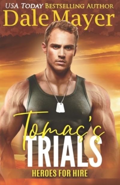 Cover for Dale Mayer · Tomas's Trials (Paperback Book) (2022)