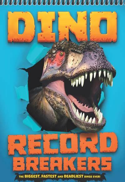 Cover for Dr Darren Naish · Dino Record Breakers: The biggest, fastest and deadliest dinos ever! (Paperback Book) (2019)