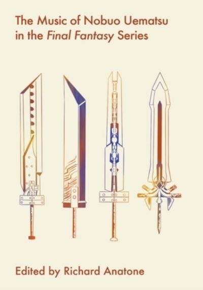 Cover for The Music of Nobuo Uematsu in the Final Fantasy Series - Studies in Game Sound and Music (Paperback Book) [New edition] (2023)