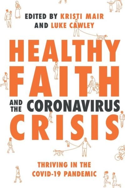 Cover for NT Wright · Healthy Faith and the Coronavirus Crisis: Thriving in the Covid-19 Pandemic (Paperback Book) (2020)