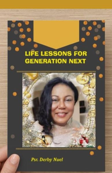 Cover for Derby Nuel · Life Lessons for Generation Next (Pocketbok) (2019)