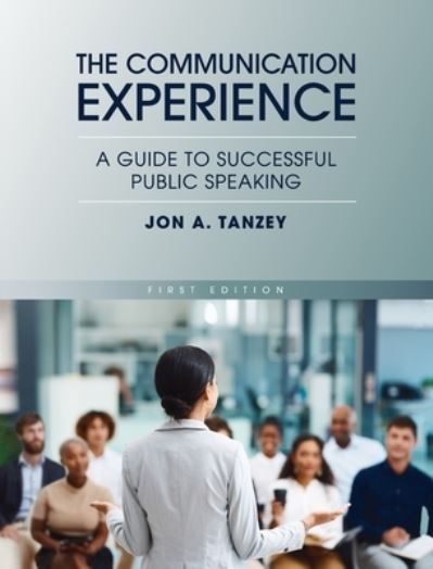 Cover for Jon A. Tanzey · Communication Experience (Book) (2022)