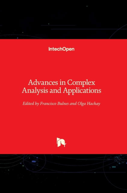 Francisco Bulnes · Advances in Complex Analysis and Applications (Gebundenes Buch) (2020)