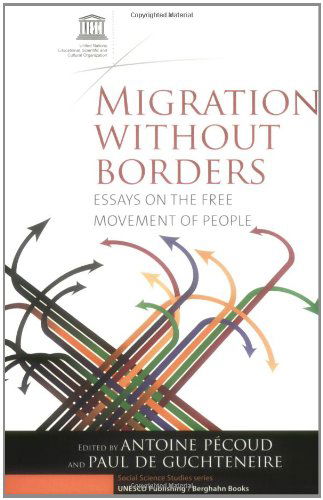 Cover for Antoine Pecoud · Migration Without Borders: Essays on the Free Movement of People (Paperback Book) (2007)