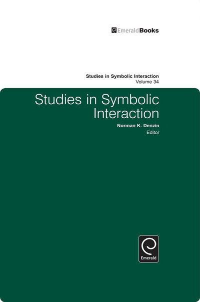 Cover for Norman K. Denzin · Studies in Symbolic Interaction - Studies in Symbolic Interaction (Hardcover Book) (2010)