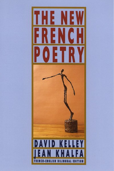 Cover for The New French Poetry (Paperback Book) [Bilingual ‘facing page’ edition] (1996)