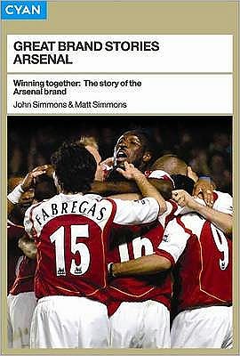 Cover for John Simmons · Winning Together: The Story of the Arsenal Brand (Pocketbok) [New edition] (2006)