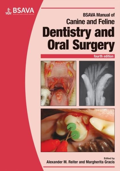 Cover for A Reiter · BSAVA Manual of Canine and Feline Dentistry and Oral Surgery - BSAVA British Small Animal Veterinary Association (Pocketbok) (2018)