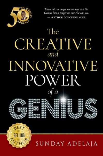 Cover for Sunday Adelaja · The Creative and Innovative Power of a Genius (Pocketbok) (2017)