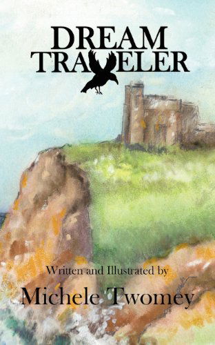 Cover for Michele Twomey · Dream Traveler (Paperback Book) (2012)