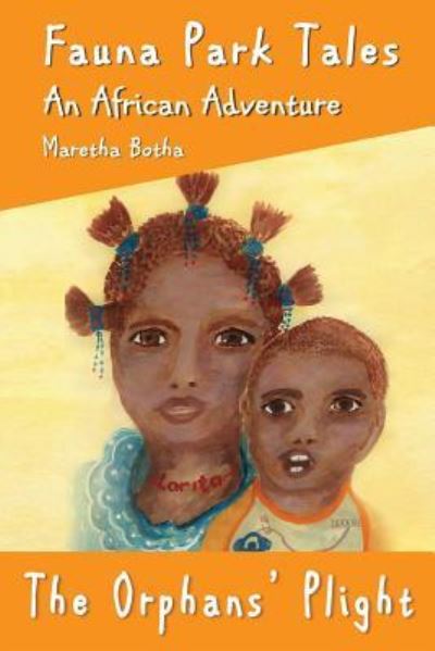 Cover for Maretha Botha · The Orphans' Plight (Paperback Book) (2016)