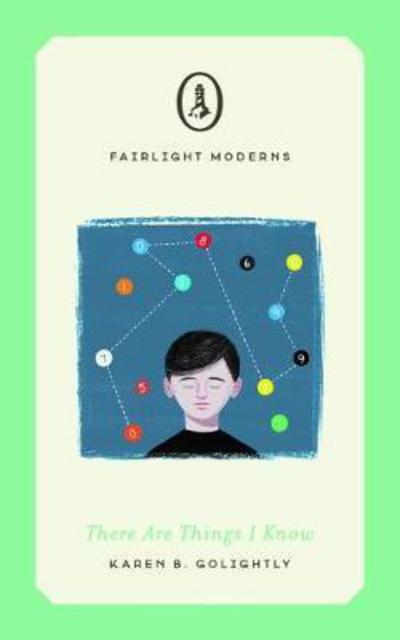 Cover for Karen B. Golightly · There Are Things I Know - Fairlight Moderns (Paperback Book) (2018)