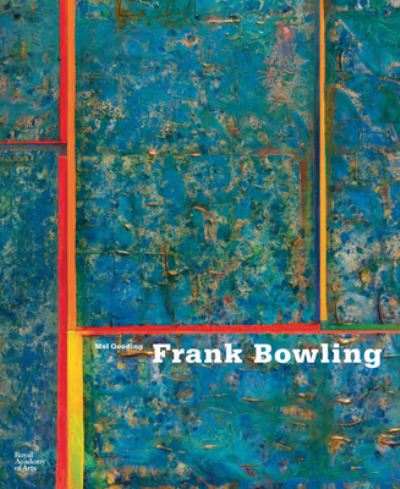 Cover for Mel Gooding · Frank Bowling (Hardcover Book) (2021)