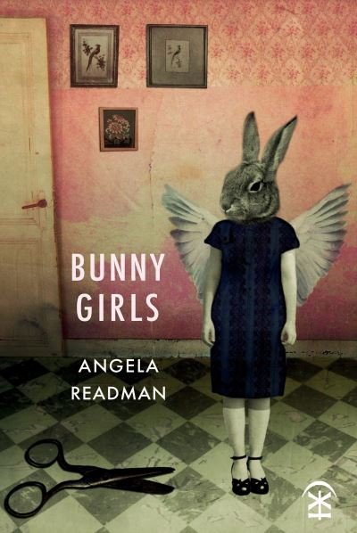 Cover for Angela Readman · Bunny Girls (Pocketbok) (2022)