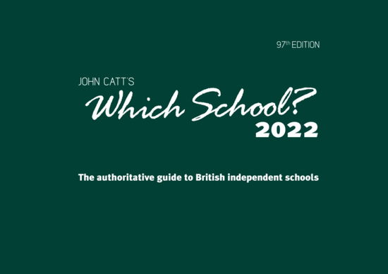 Cover for Jonathan Barnes · Which School? 2022: A guide to UK independent schools - Schools Guides (Paperback Book) (2021)