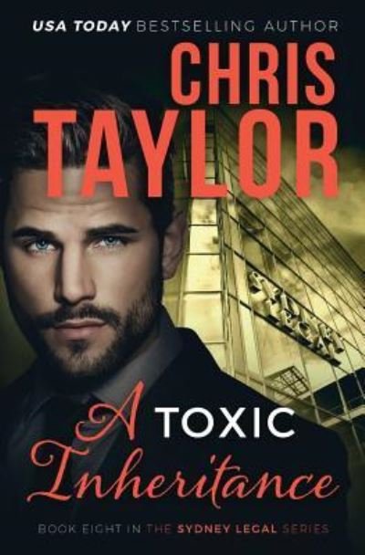 Cover for Chris Taylor · A Toxic Inheritance - Sydney Legal (Paperback Book) (2019)