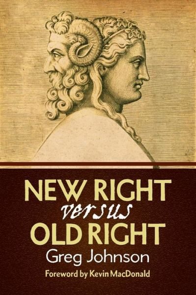 Cover for Greg Johnson · New Right vs. Old Right (Paperback Bog) (2014)