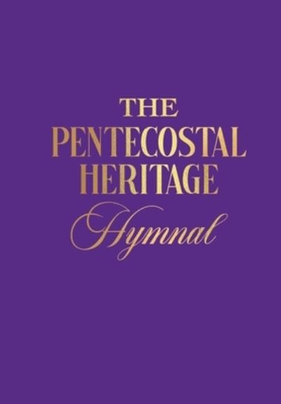 Cover for Cornelius Showell · The Penteocostal Heritage Hymnal (Paperback Book) (2022)