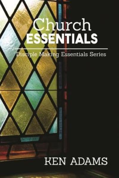 Cover for Ken Adams · Church Essentials (Paperback Book) (2015)